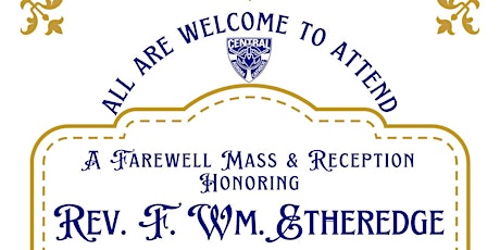 Farewell Mass and Reception Honoring Father Etheredge tickets