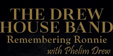 A concert by The Drew House Band tickets