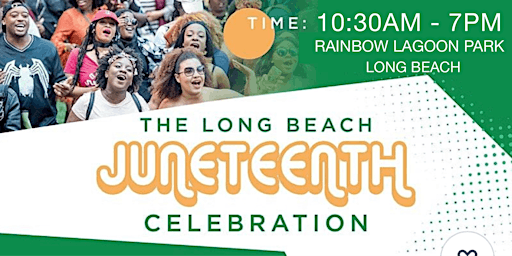 The Long Beach Juneteenth Celebration