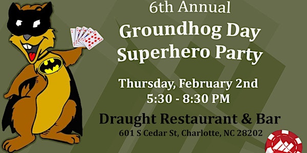 McVeigh & Mangum's 6th Annual Groundhog Day Party