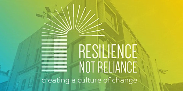 Resilience not Reliance, Leeds