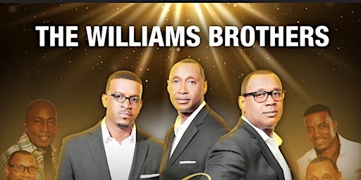 THE WILLIAMS BROTHERS FARE WELL TOUR