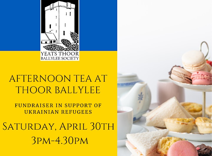 Afternoon Tea at Thoor Ballylee | Fundraiser for Ukrainian Refugees image