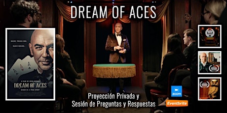 DREAM OF ACES Proyección y Q&A