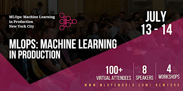 MLOps: Machine Learning in Production /  New York City Summit