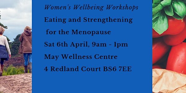 Women's Wellbeing Workshops - Eating and Strengthening for the Menopause