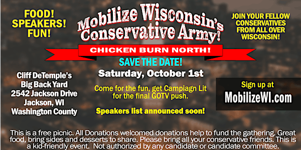 Chicken Burn North - MOBILIZE WISCONSIN'S CONSERVATIVE ARMY