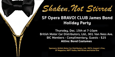 Shaken, Not Stirred - SF Opera BRAVO! CLUB Holiday Event primary image