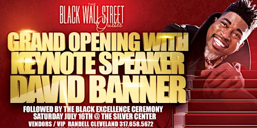THE BLACK WALL STREET OUTLET GRAND OPENING W/ KEYNOTE SPEAKER DAVID BANNER