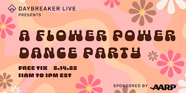 Daybreaker LIVE // Flower Power Dance Party