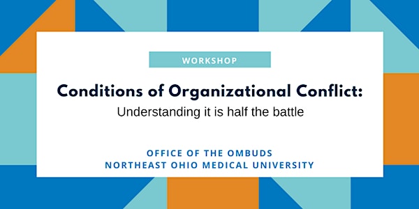 Conditions of Organizational Conflict Workshop