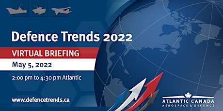 Defence Trends Symposium Virtual Briefing 2022