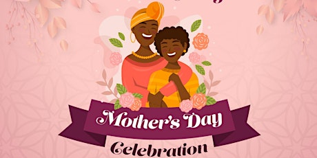 AACSA Mothers Day Celebration