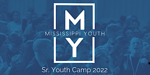 Mississippi Senior Camp UPCI 2022