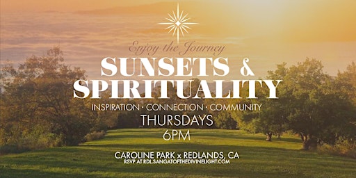 Sunsets & Spirituality Meetup at Caroline Park in Redlands, CA