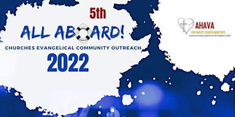 All Aboard! Churches Evangelical Community Outreach 2022 biljetter