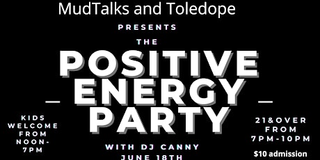 Positive Energy Party! tickets