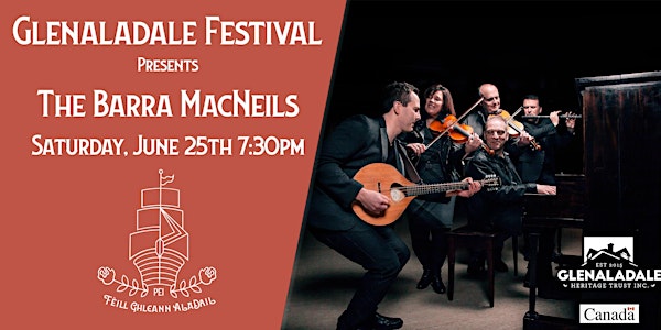The Barra MacNeils  | Glenaladale Festival 250th Anniversary Celebrations