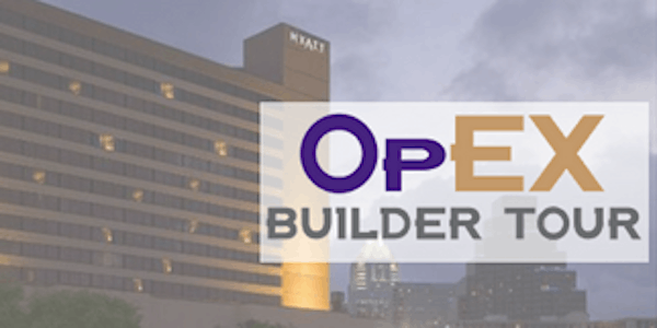 Austin, Texas - OpEX BUILDER TOUR 02/16/2017