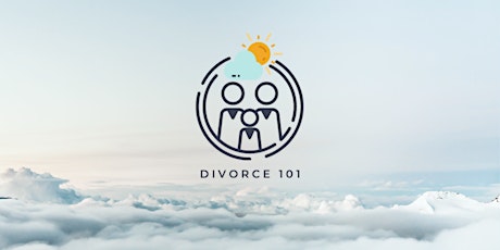 Divorce 101: Avoiding Divorce Disasters (Virtual) tickets