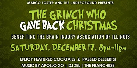 Marco Foster and The Underground presents "The Grinch" 2016 benefiting the BIA of IL #MFGrinch primary image