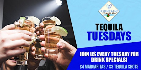 Tequila Tuesdays at Fountains Lounge in Sea Ranch Lakes!