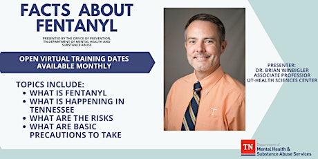 Facts about Fentanyl and Emerging Drug Trends: Tn Community Training