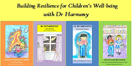   Building Resilience for Children’s Well-being  with Dr Harmony  primary image