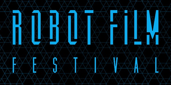 New Year's Robot Film Festival - Saturday, 12/31 in Downtown LA