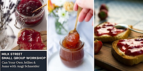 Small Group Workshop: Can Your Own Jellies & Jams with Angi Schneider tickets