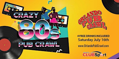 The 16th Annual Crazy 80's Pub Crawl