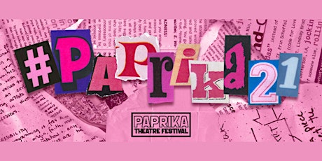 #Paprika21 Playwrights Unit Digital Presentation tickets