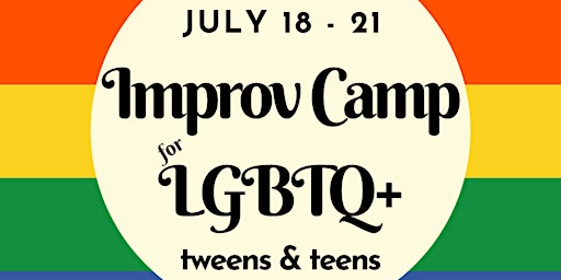 Improv Camp at Fallout Theater for LGBTQ+ Youth primary image