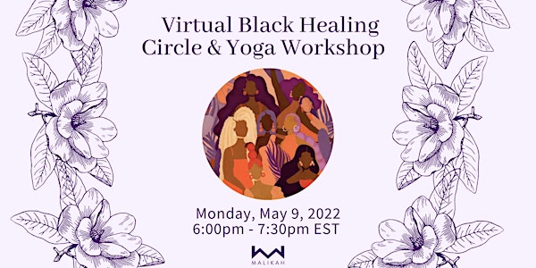 Black Healing Circle & Yoga: Part 1. Rooting