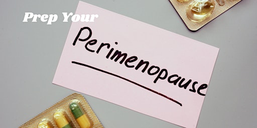 Prepping Your Perimenopause