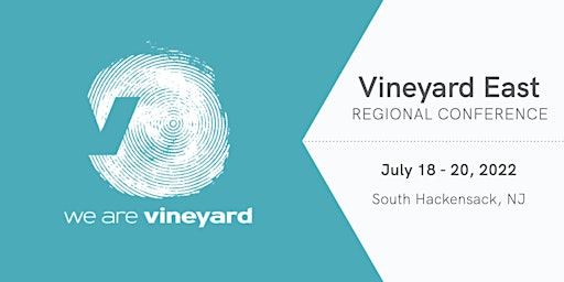 We Are Vineyard: Vineyard East Regional Conference