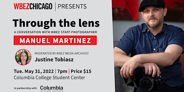 WBEZ Presents: Through the Lens