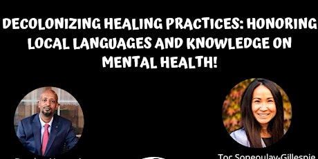 Decolonizing Healing Practices: Honoring Local Languages and Knowledge