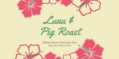 Luau & Pig Roast at DiBella Winery tickets