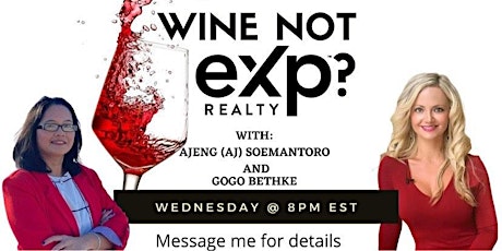Wine Not eXp with AJ and Gogo Bethke tickets