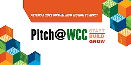 Pitch @ WCC 2022 Info Session - April 25