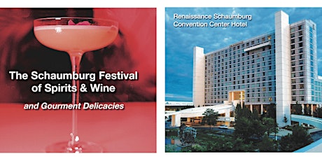 The Schaumburg Spirits and Wine Festival with Gourmet Delicacies tickets