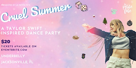 Cruel Summer: A Taylor Swift Inspired Dance Party in Jacksonville tickets