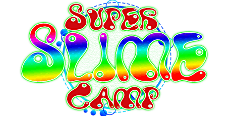 Super Slime Summer Camp tickets