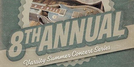 Varsity Summer Concert Series cohosted with BEHR paint tickets