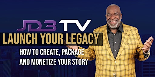 Two Day - Launch Your Legacy - How to create, package & monetize your story