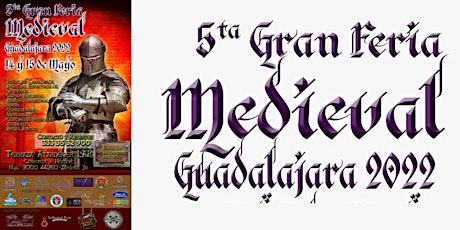 Imagen principal de 5a. Gran Feria Medieval Guadalajara 2022