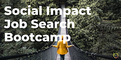 Social Impact Job Search Boot Camp