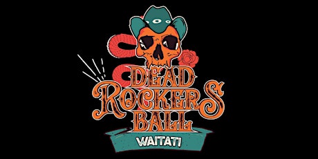 2022  Waitati Dead Rockers Ball tickets