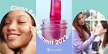 Clean Beauty Summit by Credo Beauty tickets